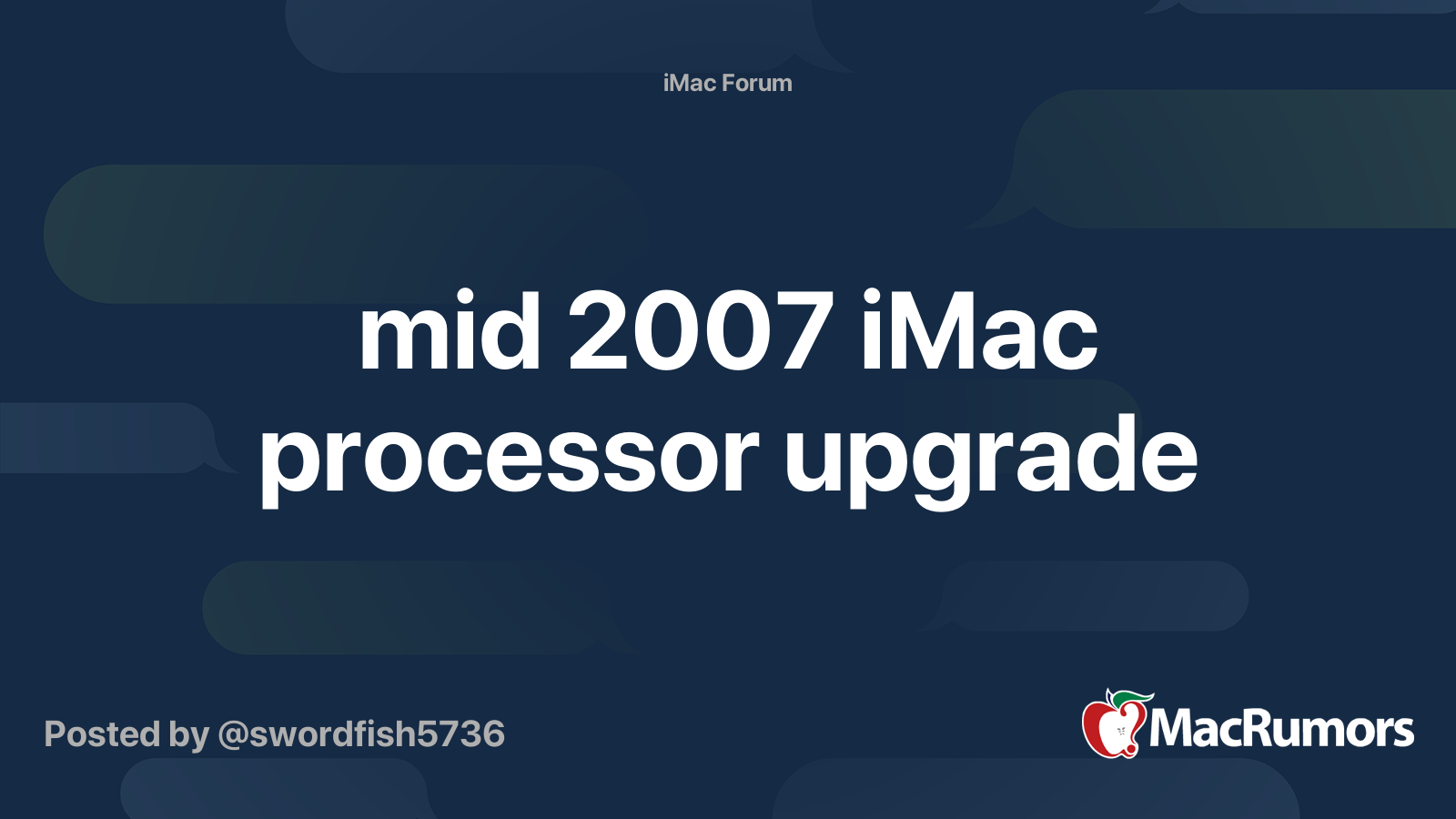 mid 2007 iMac processor upgrade | MacRumors Forums