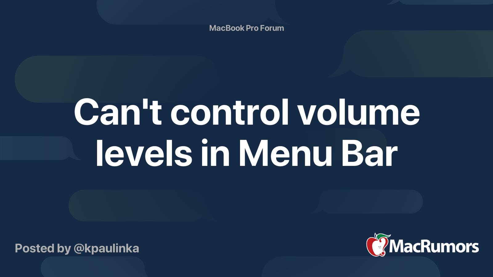 Can't control volume levels in Menu Bar MacRumors Forums