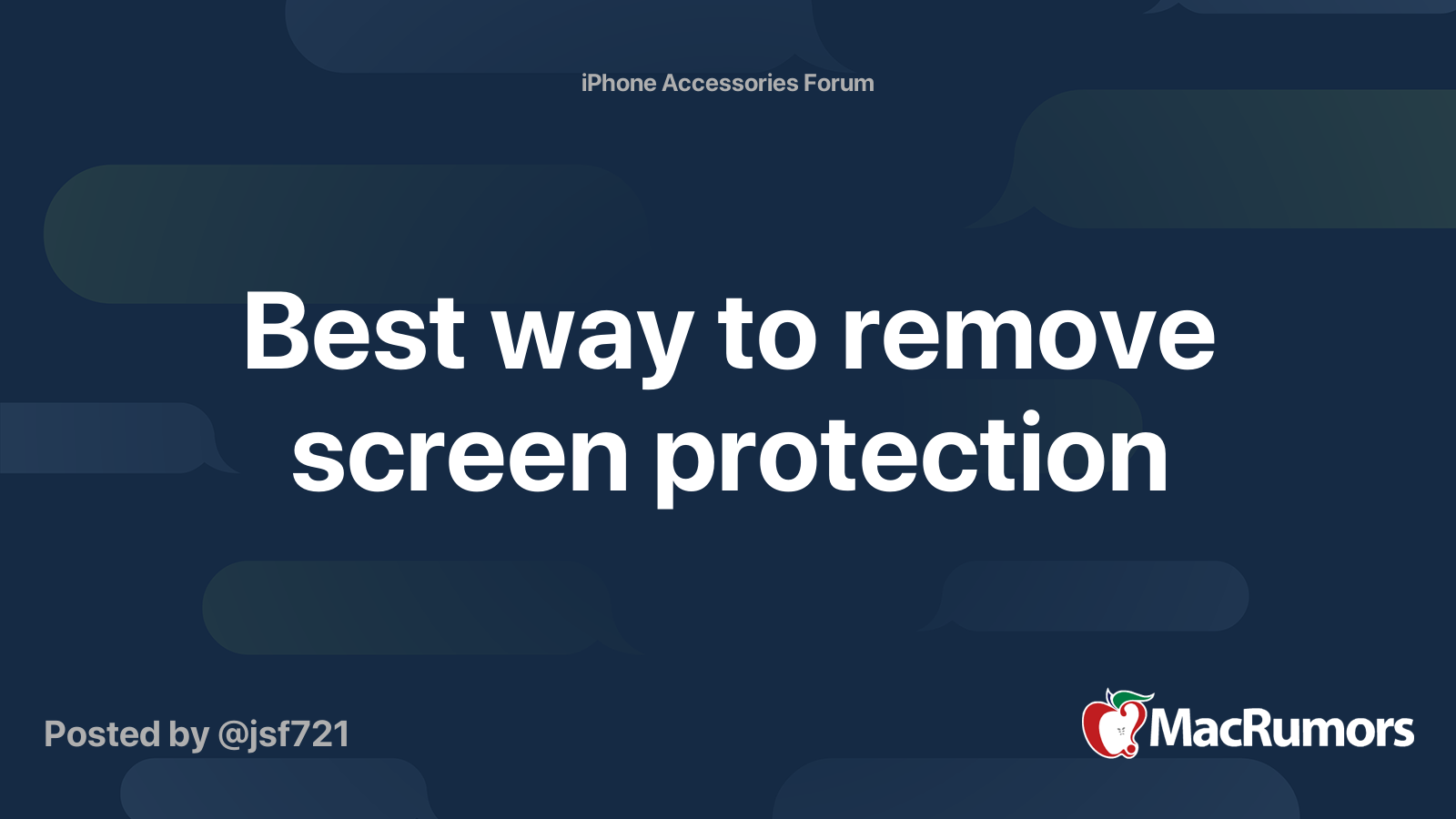 Best way to remove screen protection MacRumors Forums