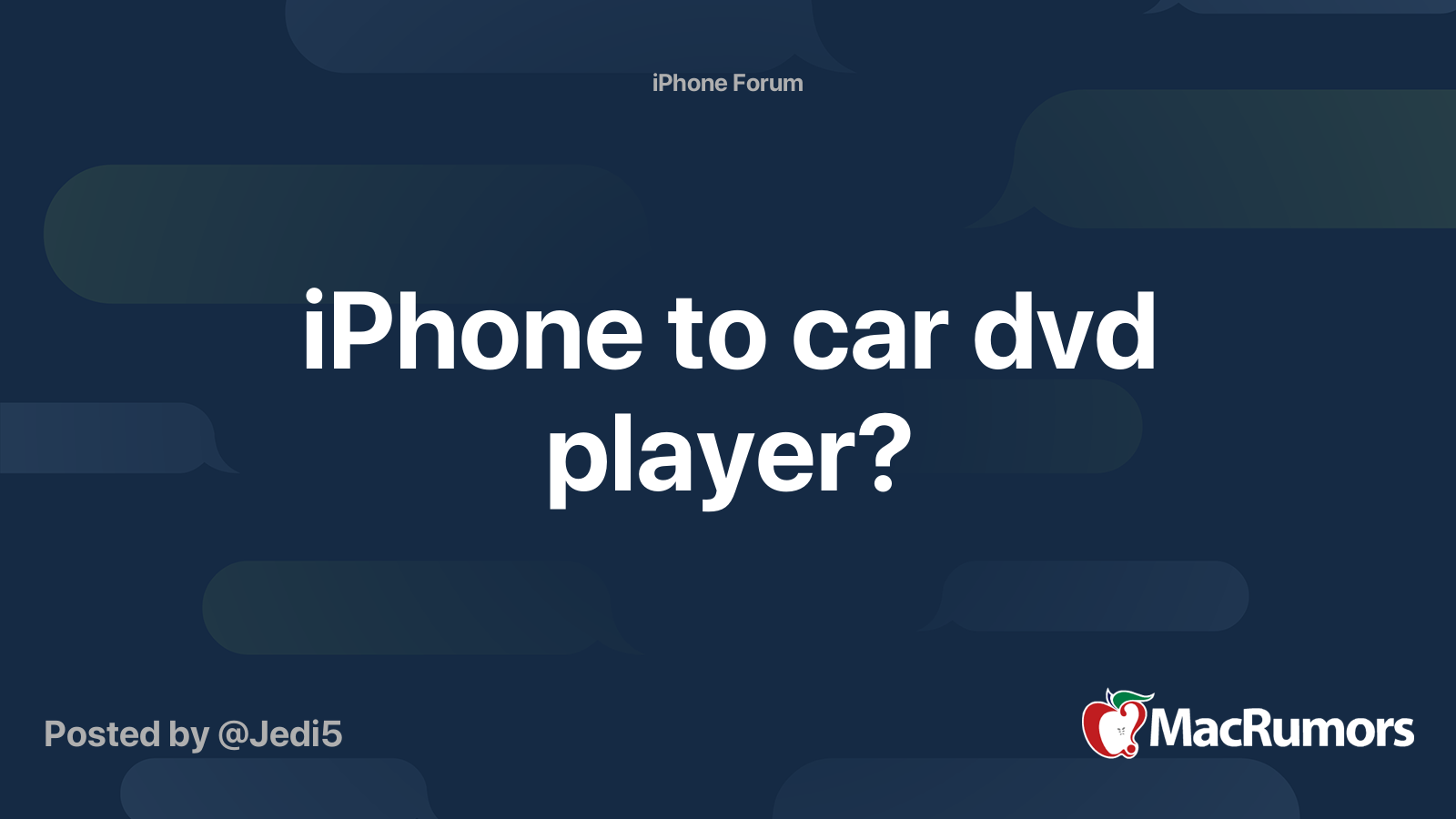 iPhone to car dvd player? MacRumors Forums