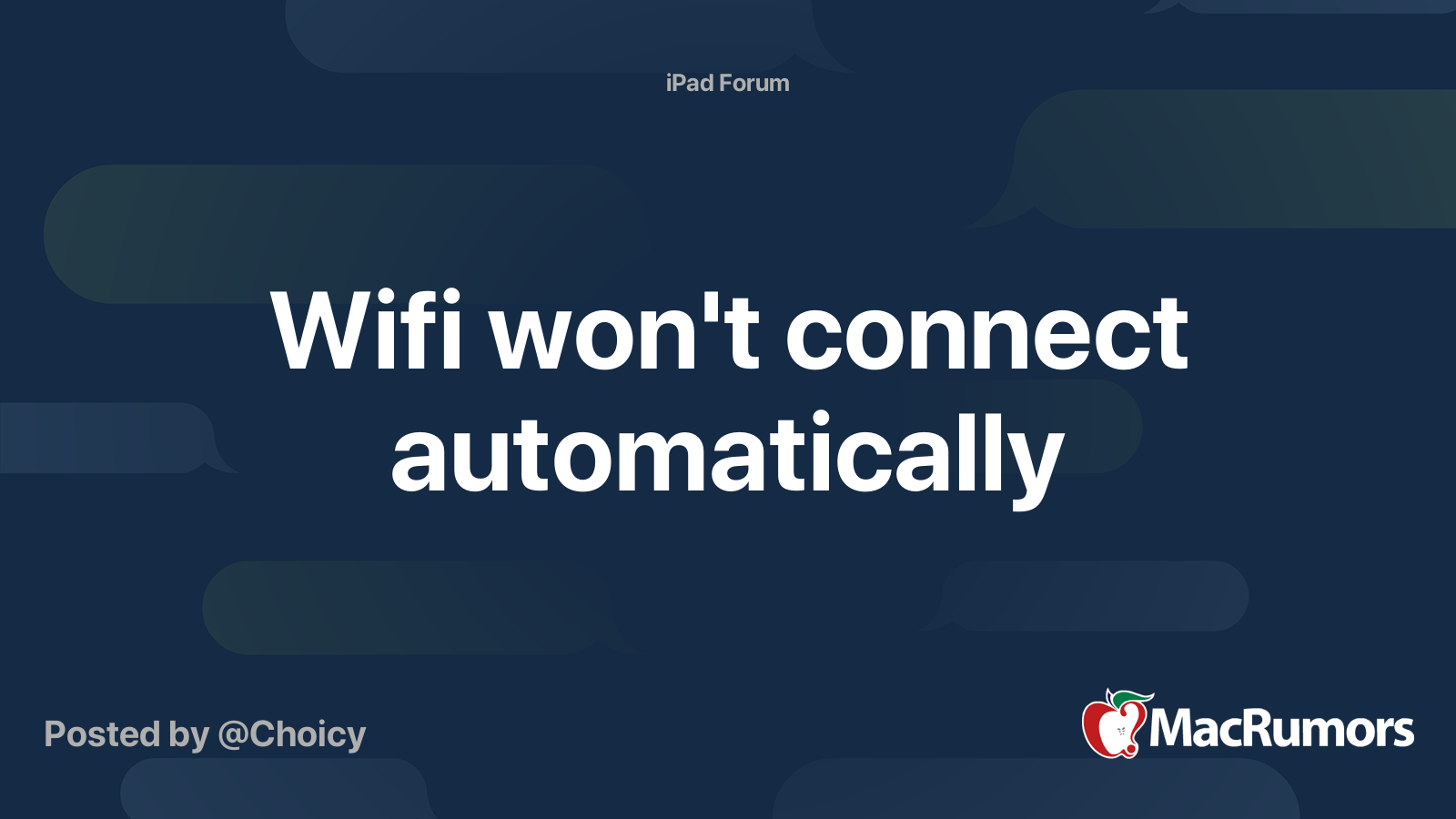 Wifi won't connect automatically | MacRumors Forums