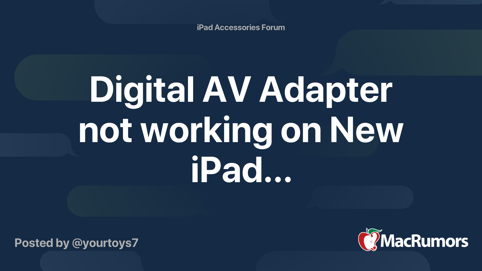 Digital AV Adapter not working on New iPad... MacRumors Forums