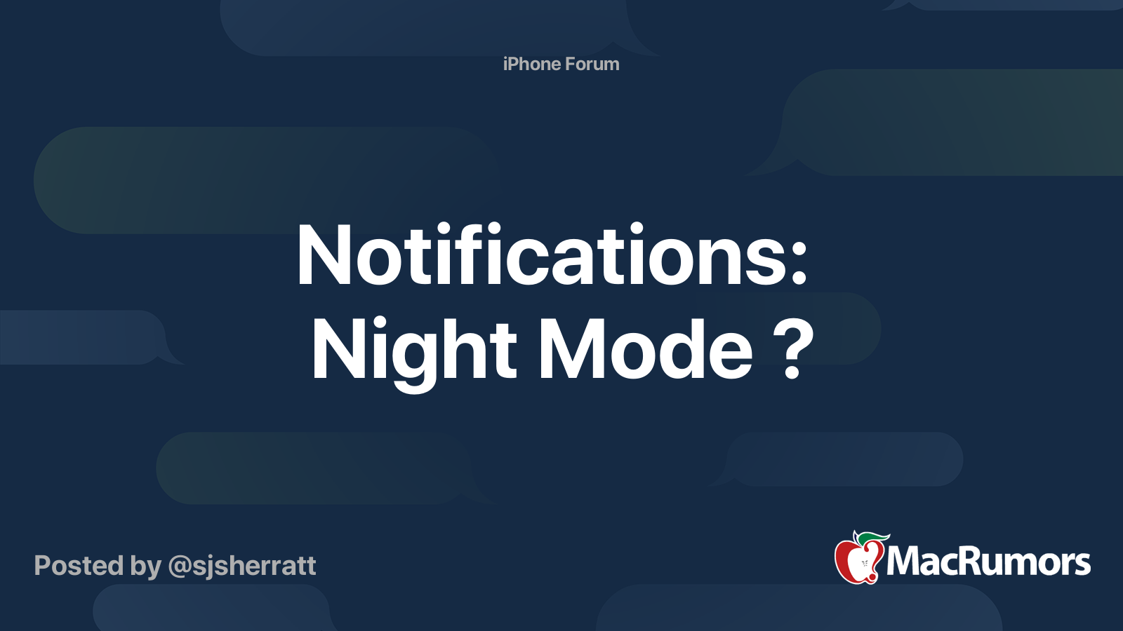 Notifications Night Mode ? MacRumors Forums