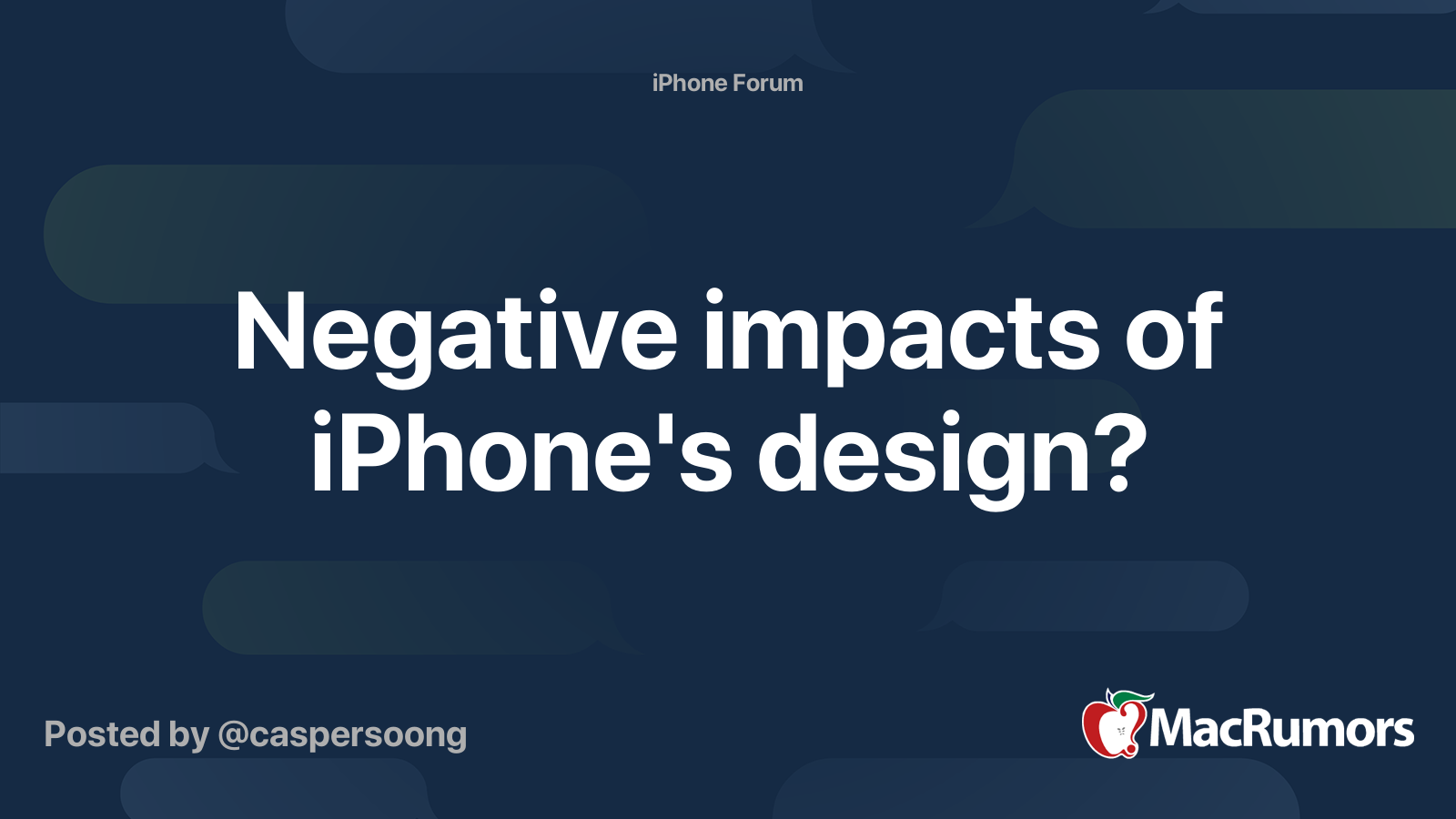 Negative impacts of iPhone's design? MacRumors Forums