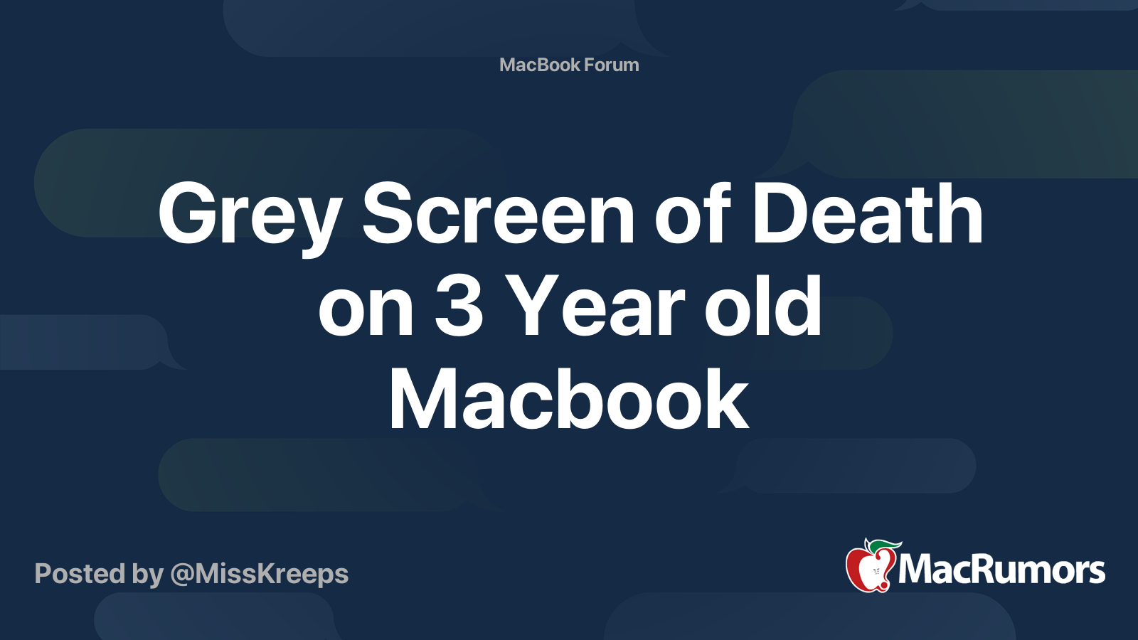 Grey Screen of Death on 3 Year old Macbook MacRumors Forums