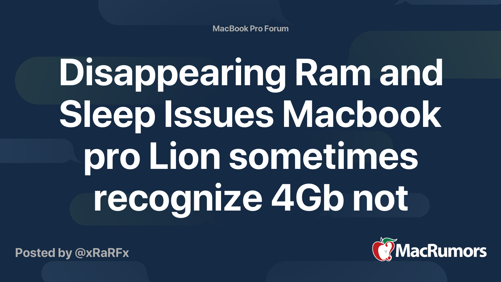 Disappearing Ram and Sleep Issues Macbook pro Lion sometimes recognize