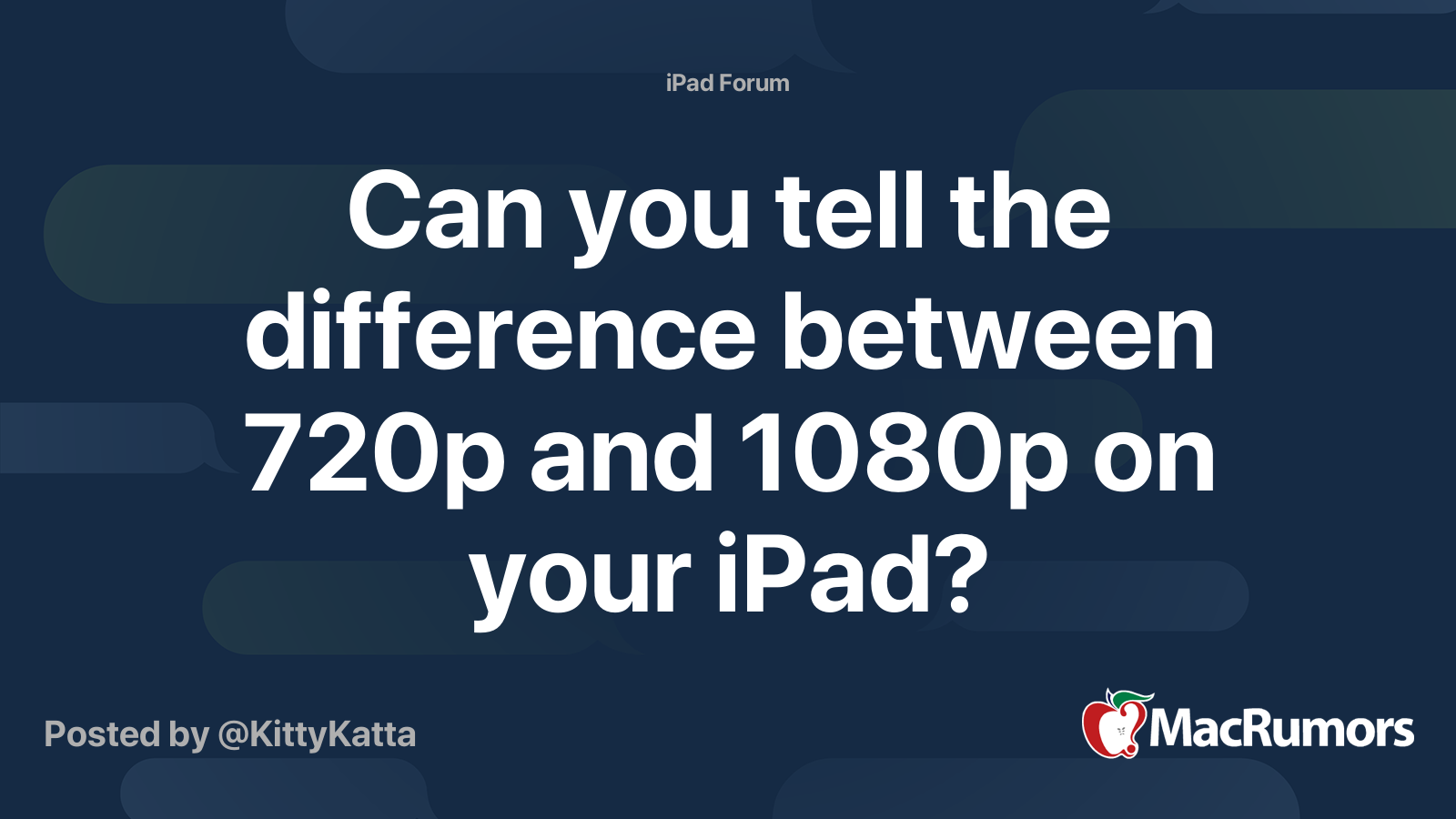 Can You Tell The Difference Between 720p And 1080p On Your IPad