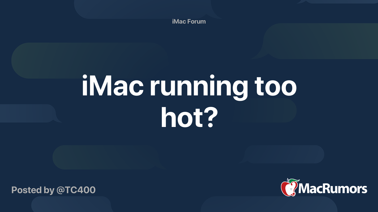 iMac running too hot? MacRumors Forums