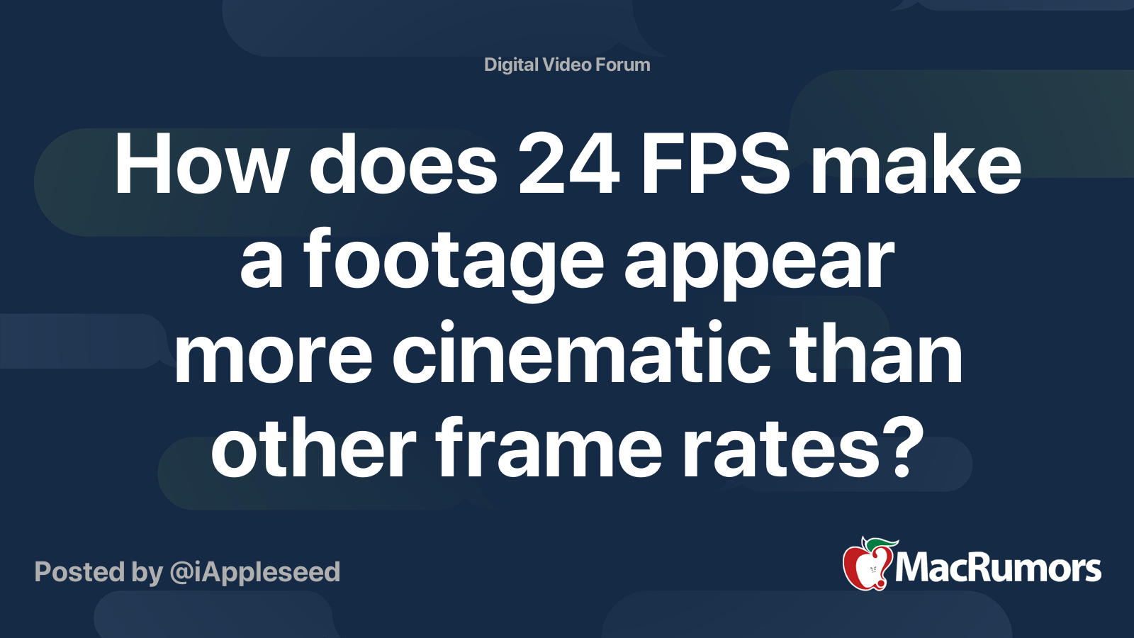 How does 24 FPS make a footage appear more cinematic than other frame