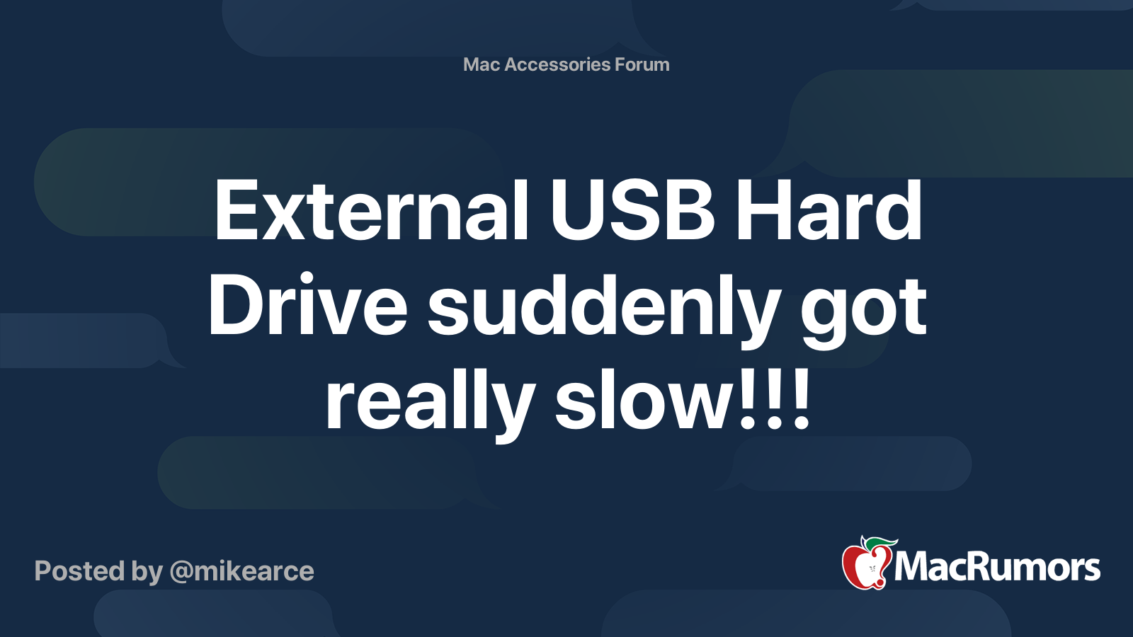 External USB Hard Drive suddenly got really slow!!! MacRumors Forums
