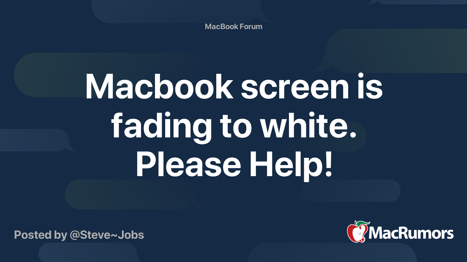 Macbook screen is fading to white. Please Help! | MacRumors Forums