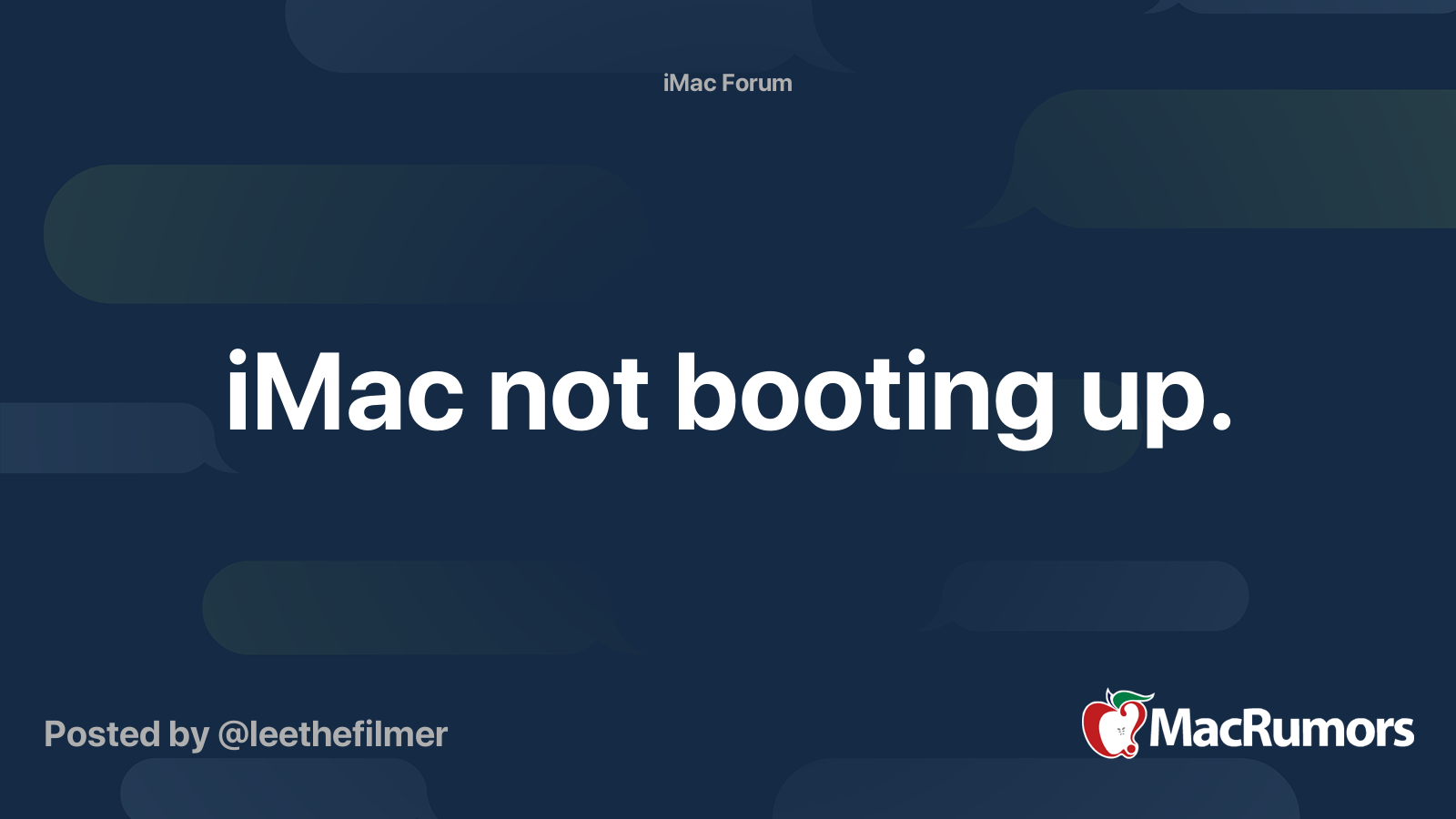 iMac not booting up. | MacRumors Forums