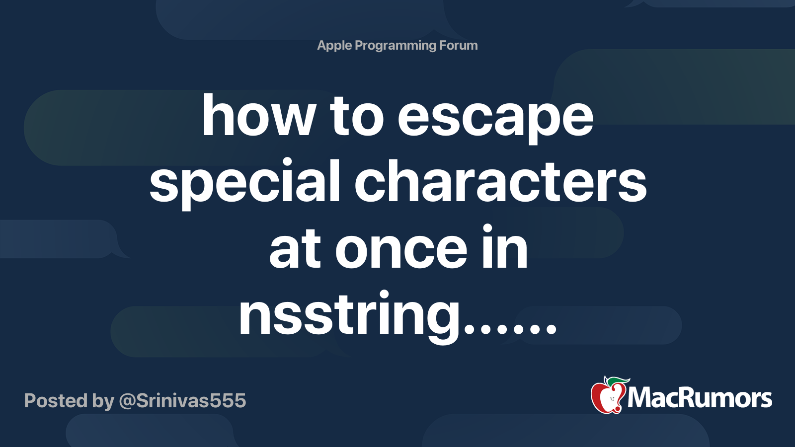 how-to-escape-special-characters-at-once-in-nsstring-macrumors