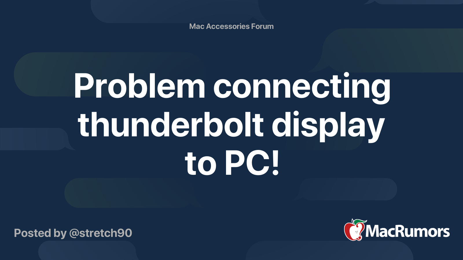 Problem connecting thunderbolt display to PC! MacRumors Forums