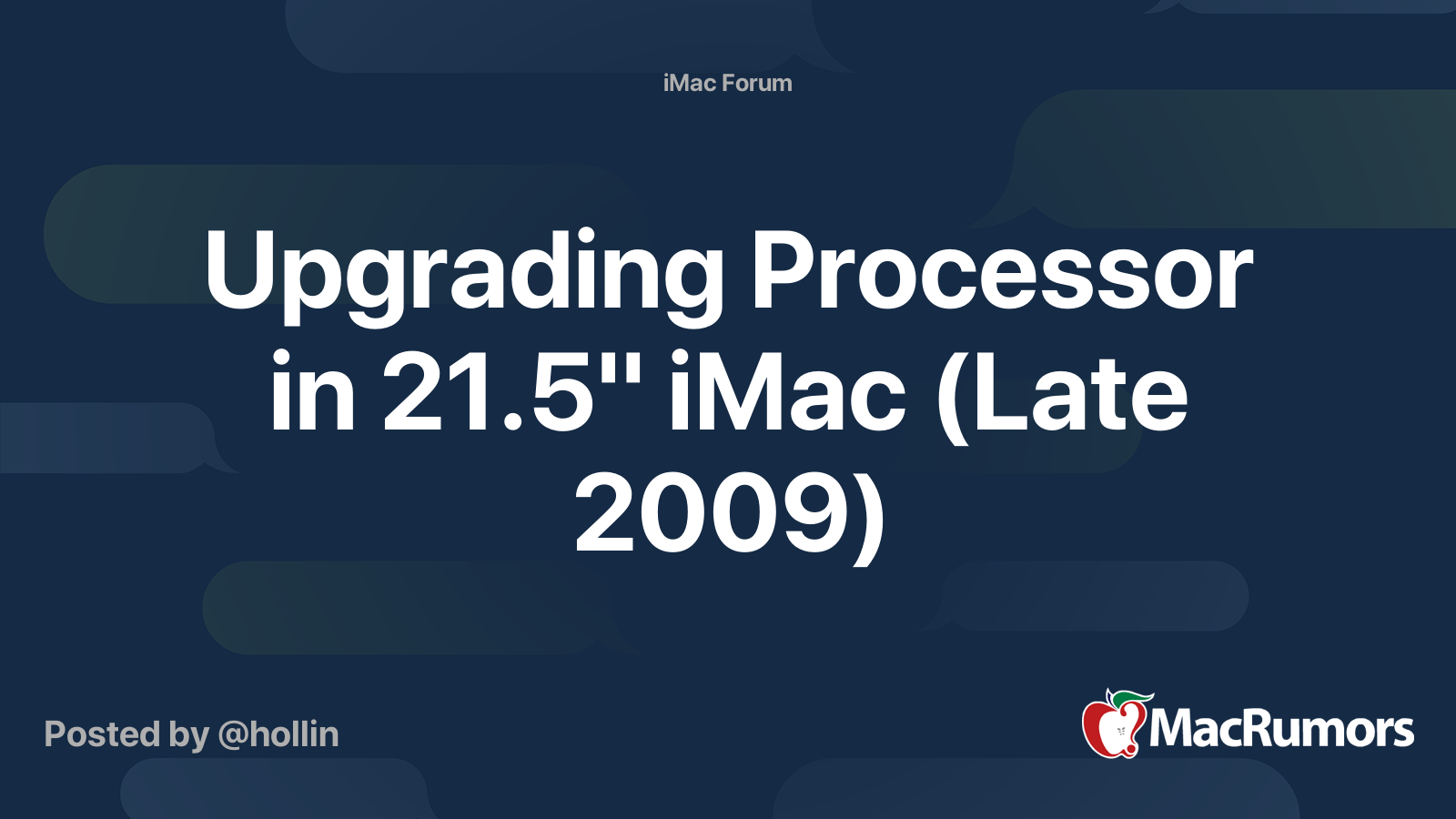 Upgrading Processor in 21.5" iMac (Late 2009) MacRumors Forums