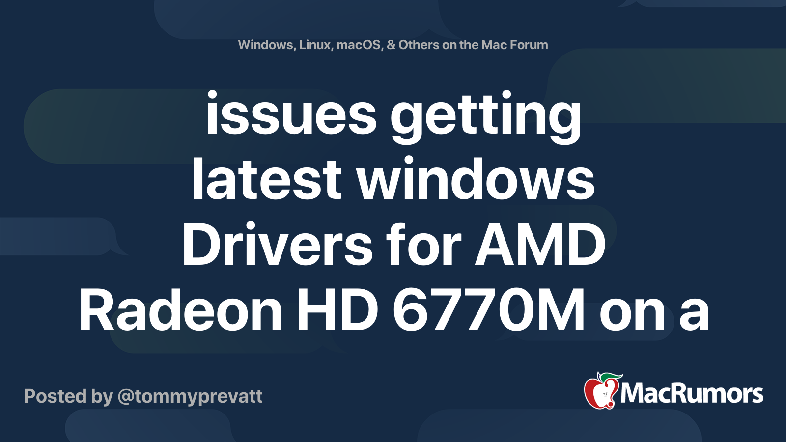 Issues Getting Latest Windows Drivers For AMD Radeon HD 6770M On A.