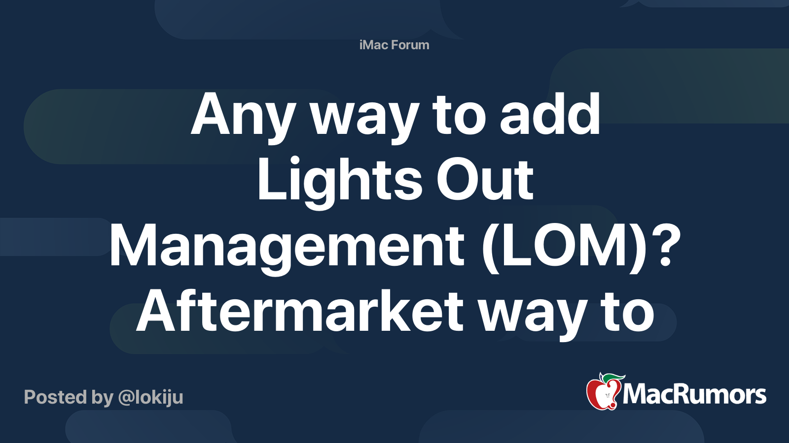 Any way to add Lights Out Management (LOM)? Aftermarket way to turn on