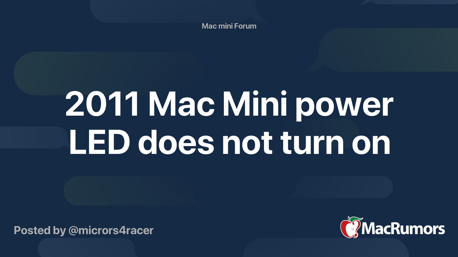 2011 Mac Mini power LED does not turn on MacRumors Forums