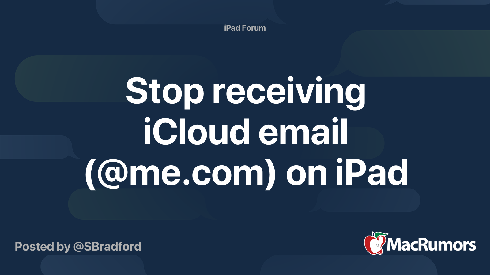 stop-receiving-icloud-email-me-on-ipad-macrumors-forums