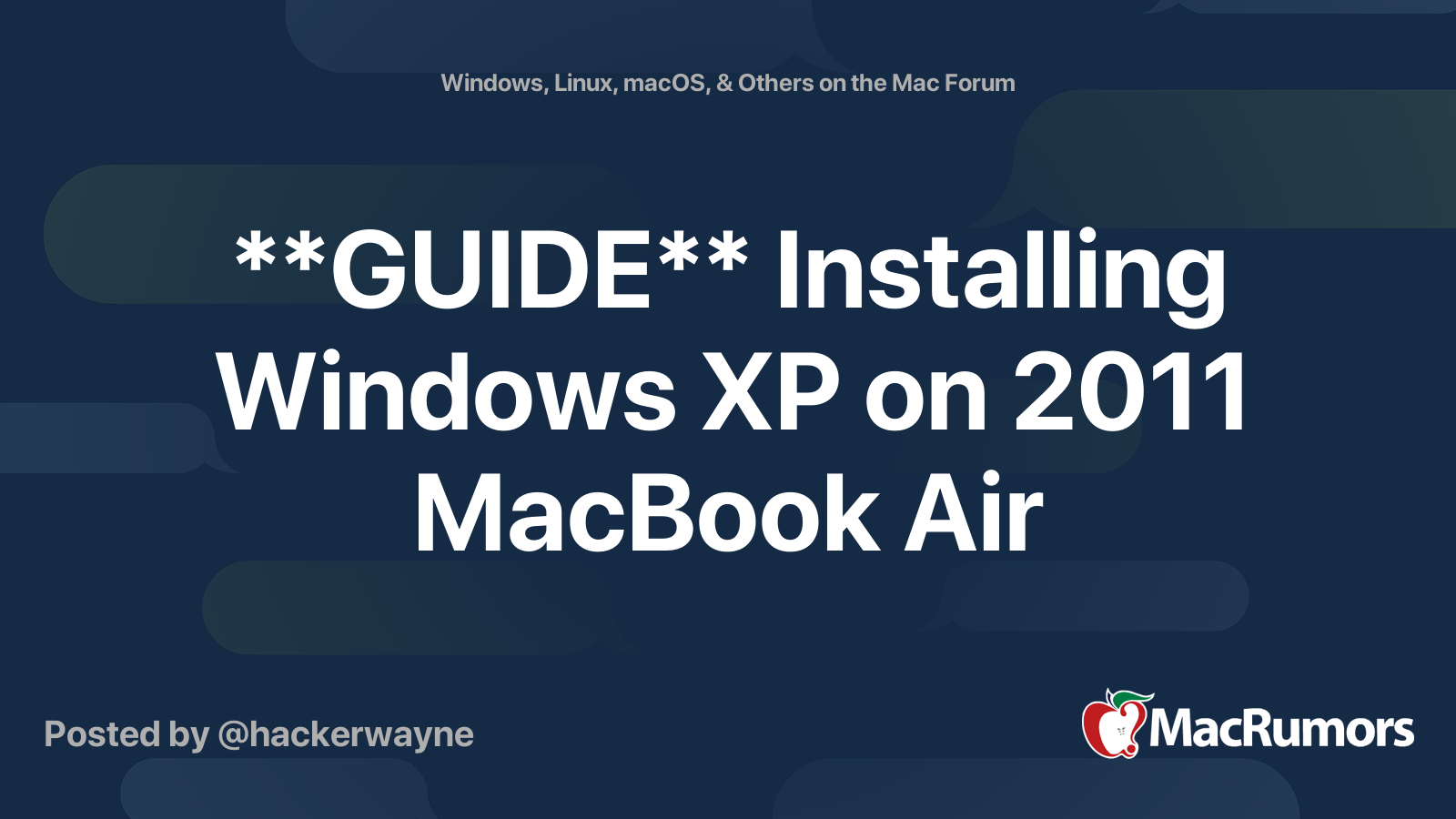 **GUIDE** Installing Windows XP on 2011 MacBook Air MacRumors Forums