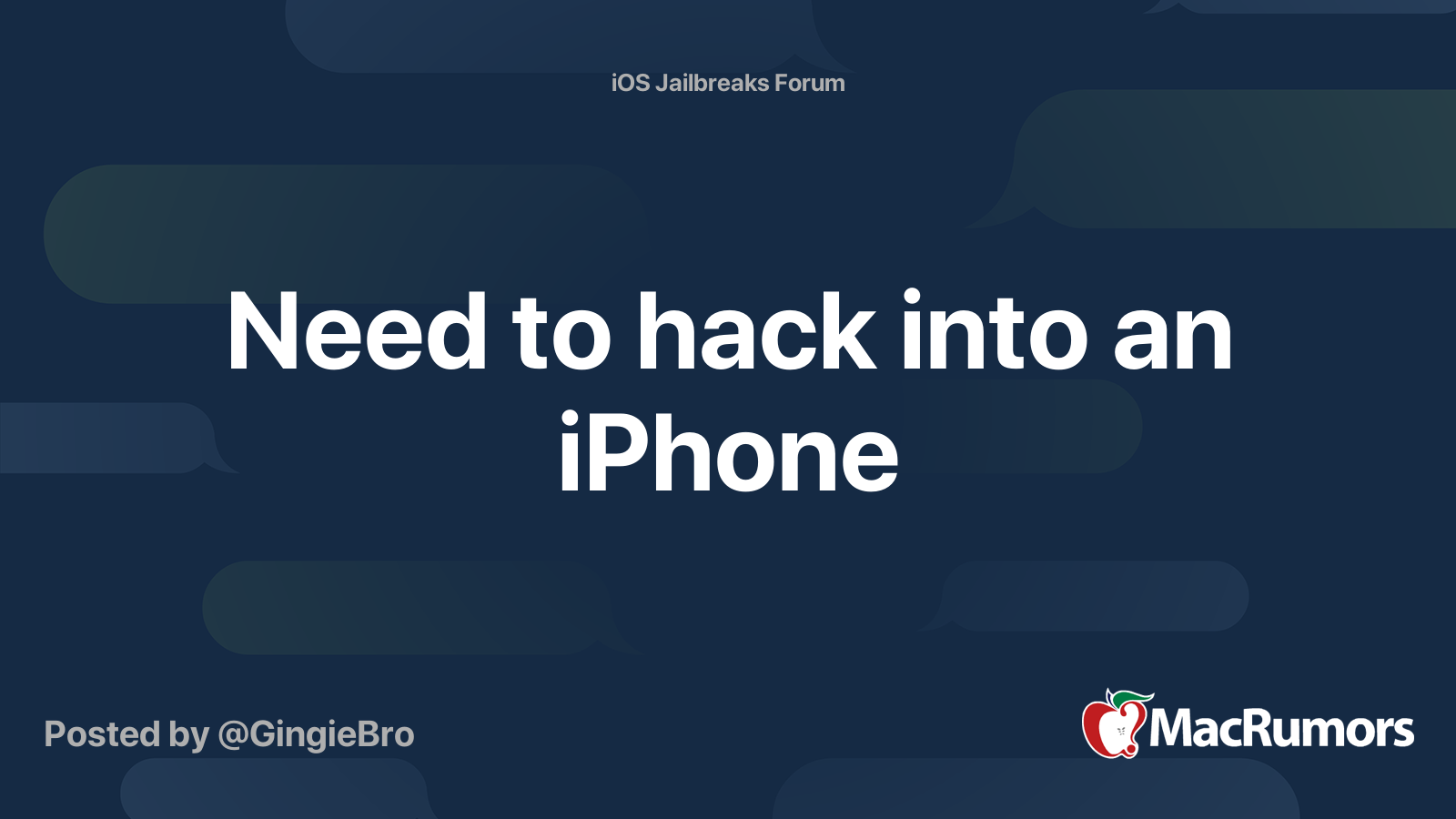 Need to hack into an iPhone | MacRumors Forums