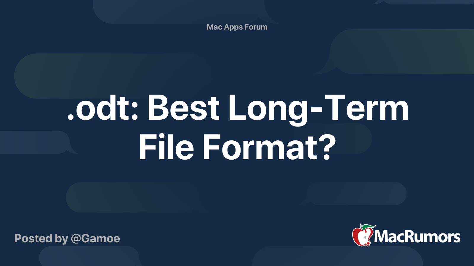 odt: Best Long-Term File Format? | MacRumors Forums