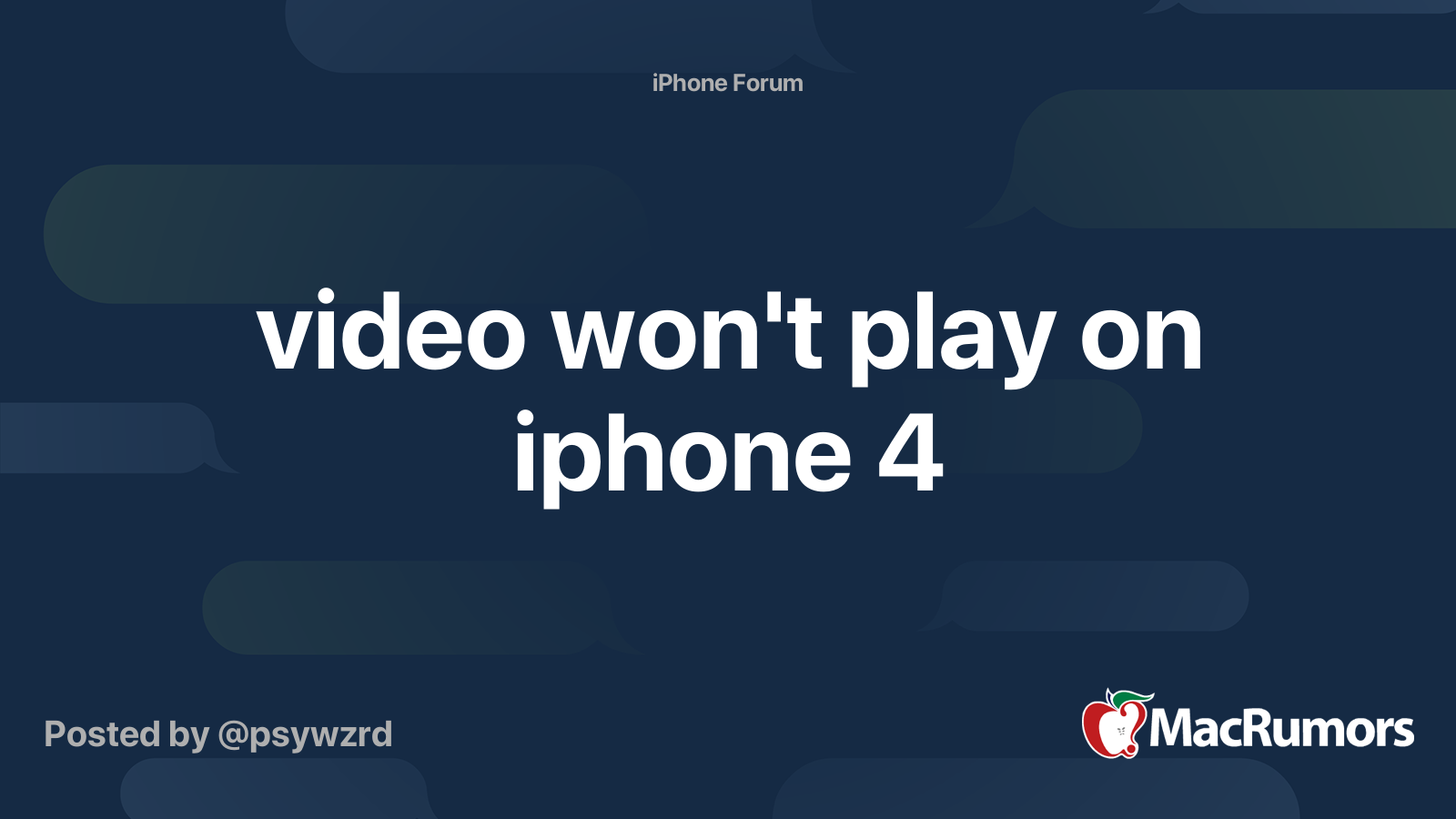 video won't play on iphone 4 MacRumors Forums