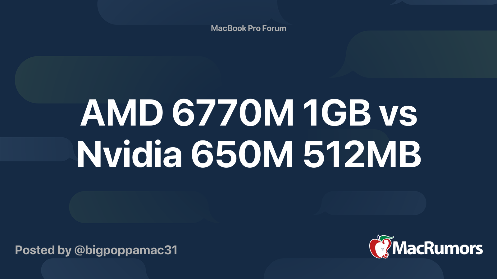 AMD 6770M 1GB vs Nvidia 650M 512MB | MacRumors Forums