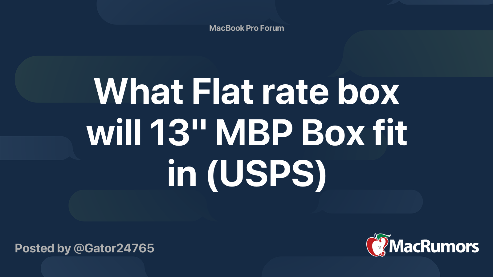 What Flat rate box will 13" MBP Box fit in (USPS) MacRumors Forums