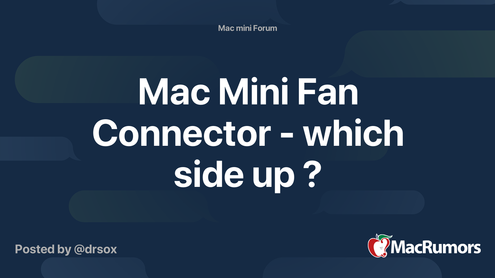Mac Mini Fan Connector which side up ? MacRumors Forums
