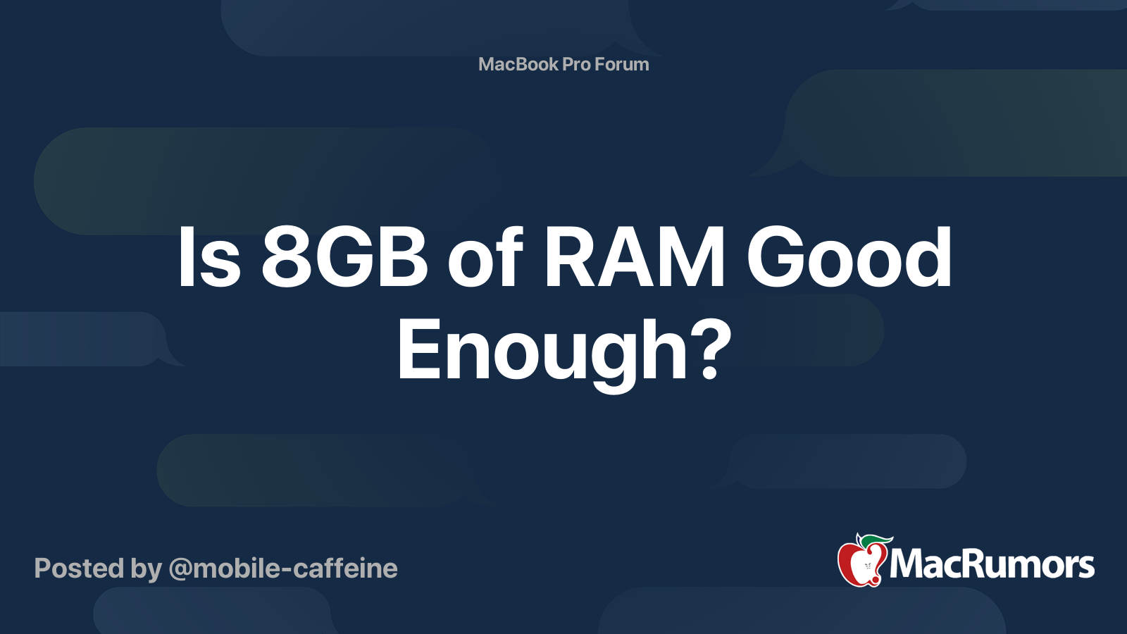 is-8gb-of-ram-good-enough-macrumors-forums