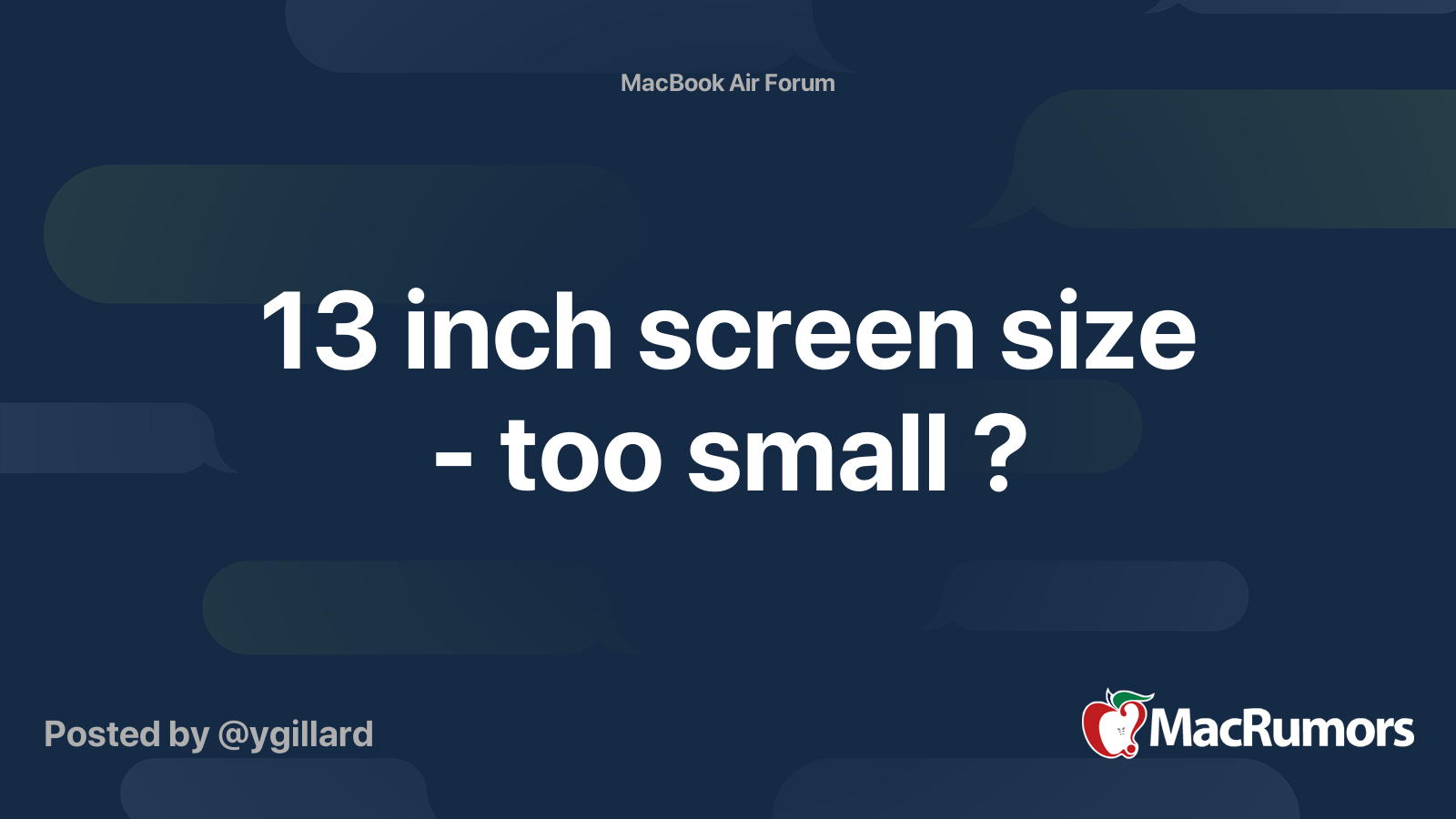 13 inch screen size too small ? MacRumors Forums