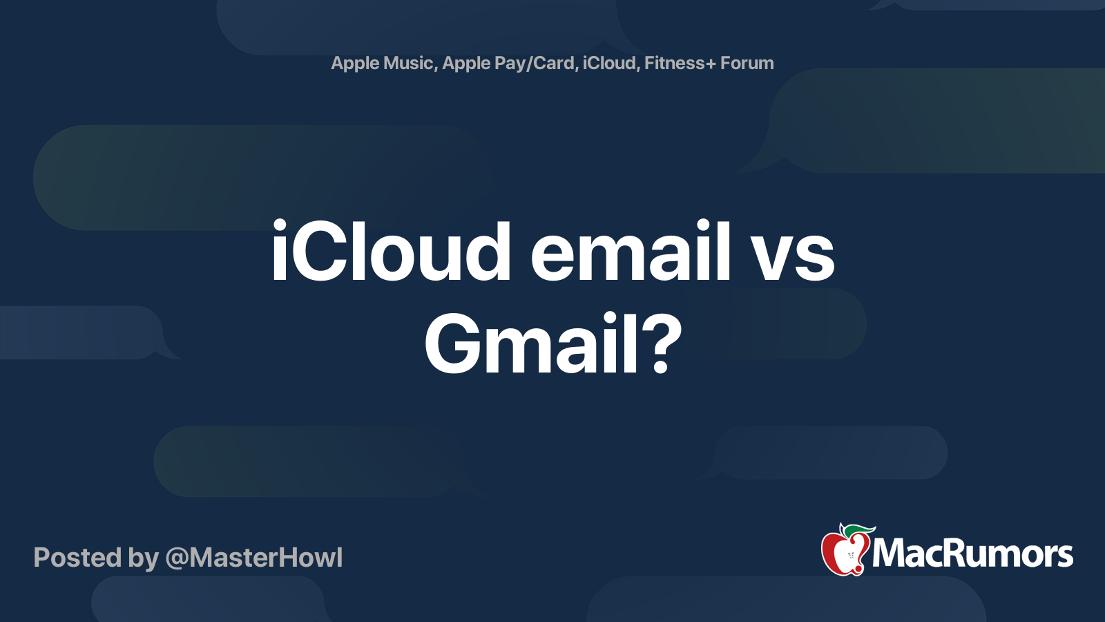 icloud-email-vs-gmail-macrumors-forums