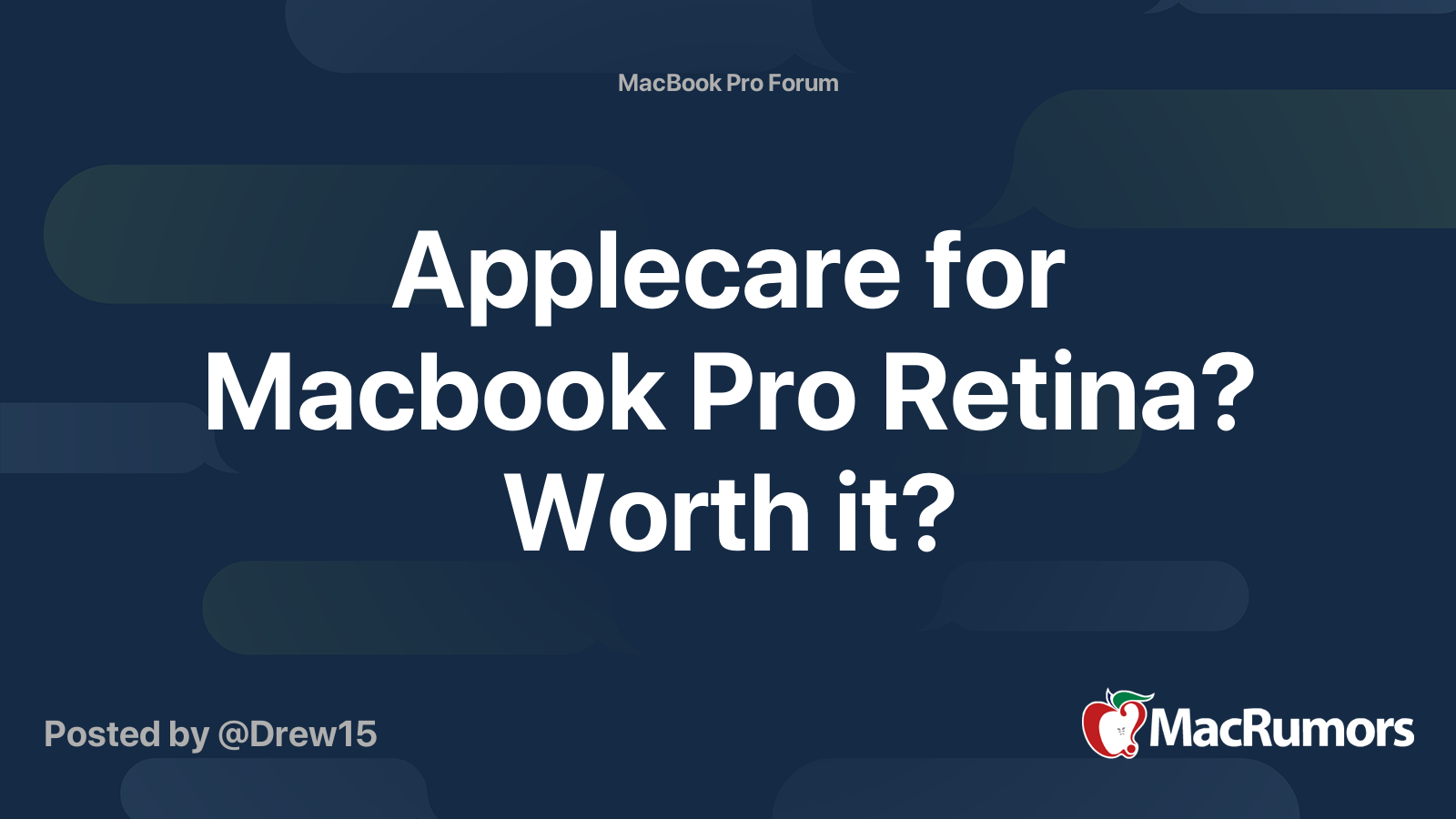Applecare for Macbook Pro Retina? Worth it? | MacRumors Forums