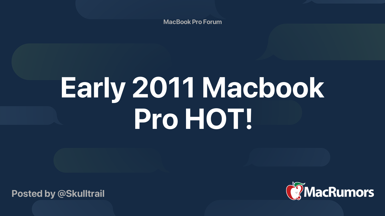 Early 2011 Macbook Pro HOT! | MacRumors Forums