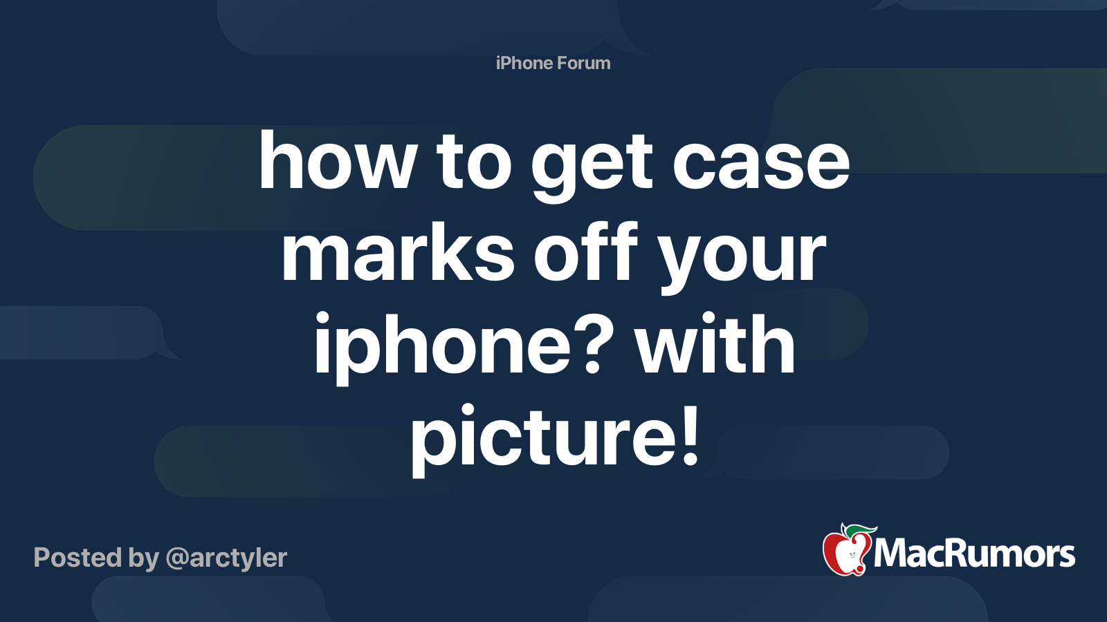 how to get case marks off your iphone? with picture! MacRumors Forums