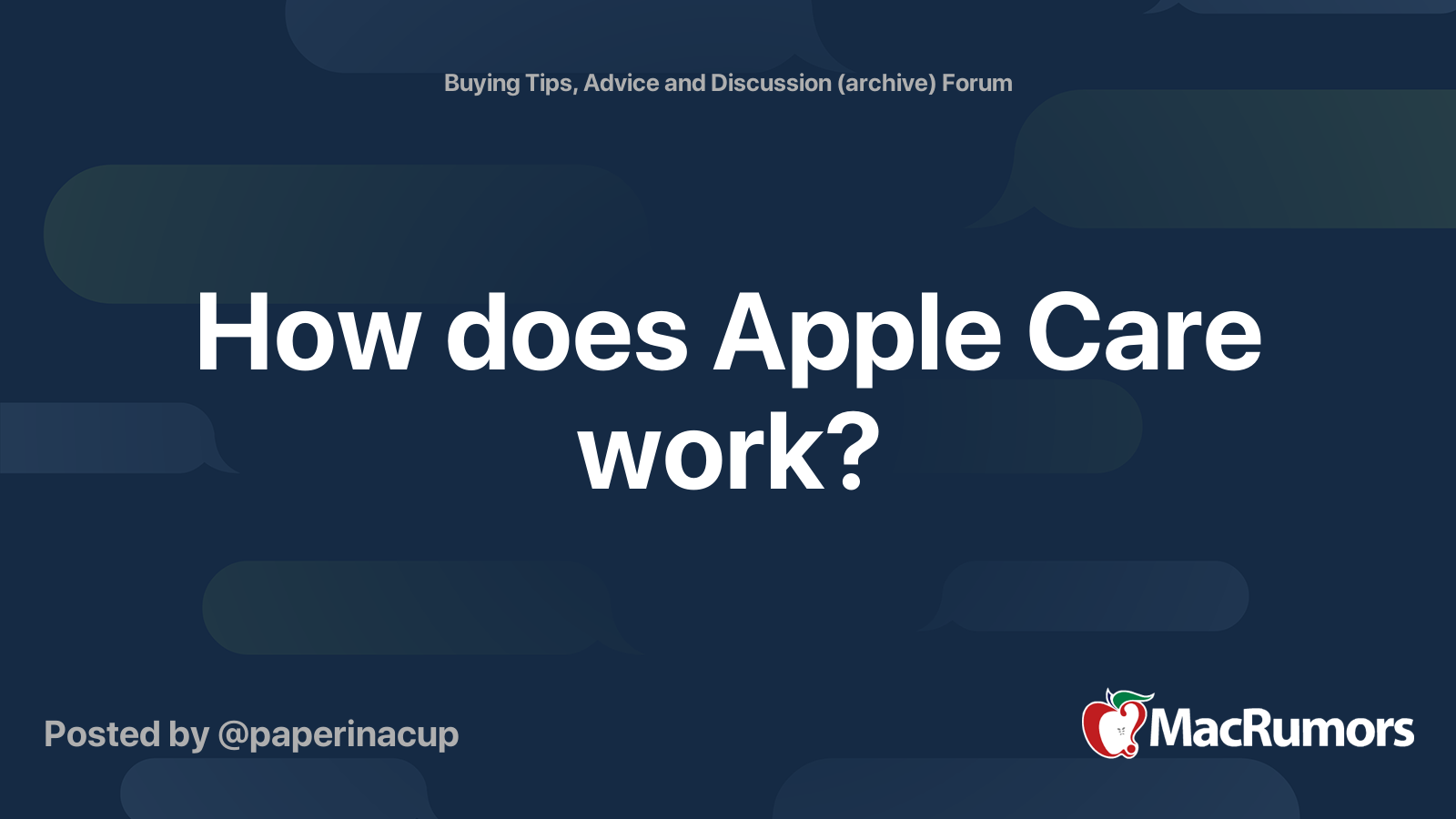 How does Apple Care work? | MacRumors Forums