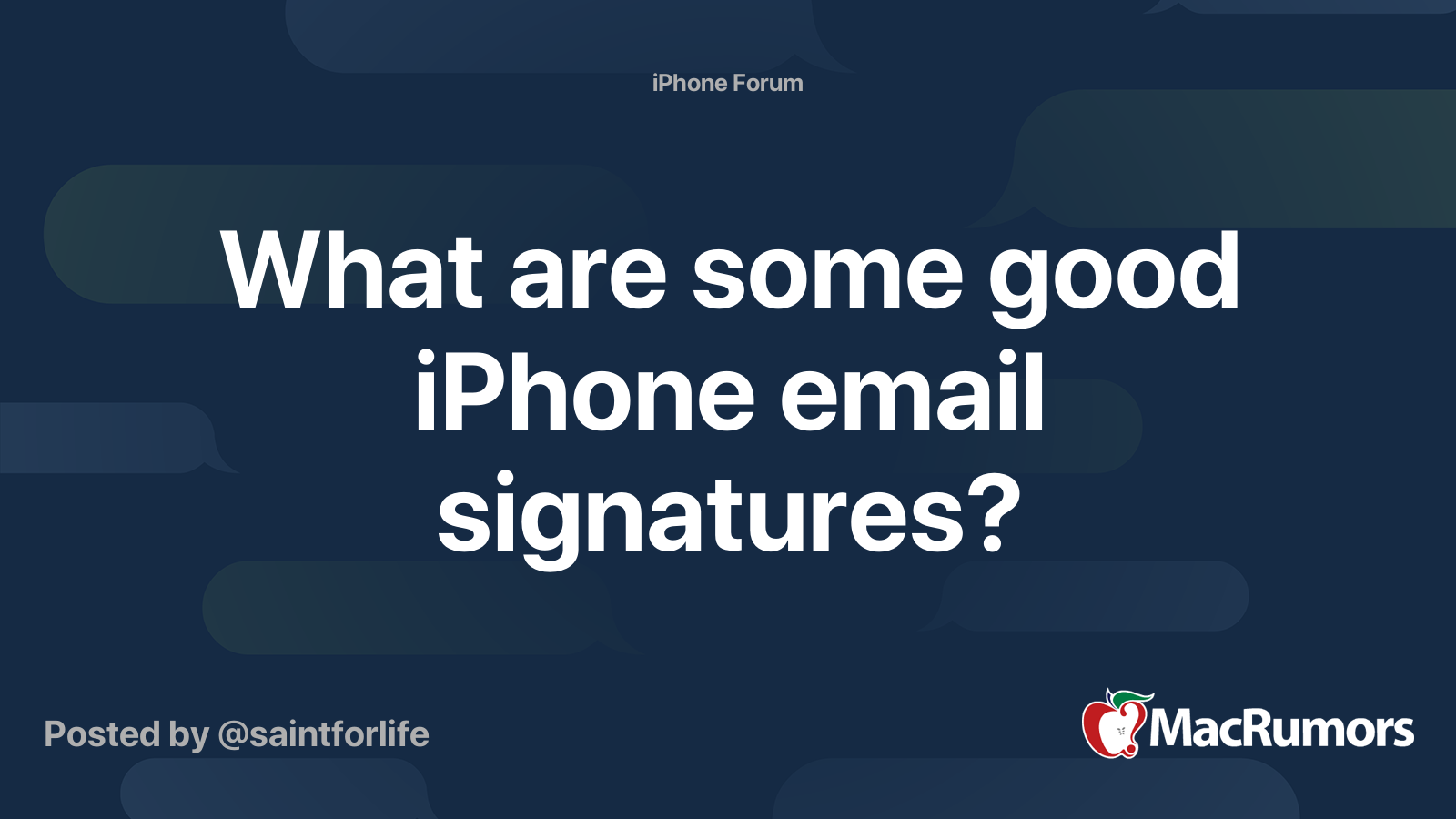 What are some good iPhone email signatures? | MacRumors Forums