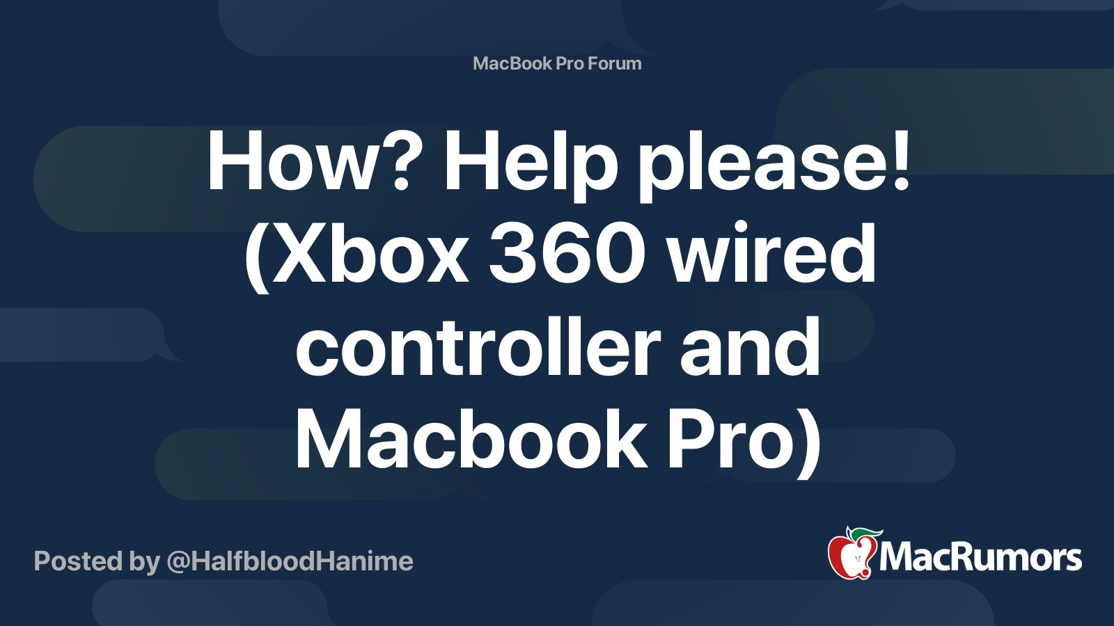 How? Help please! (Xbox 360 wired controller and Macbook Pro
