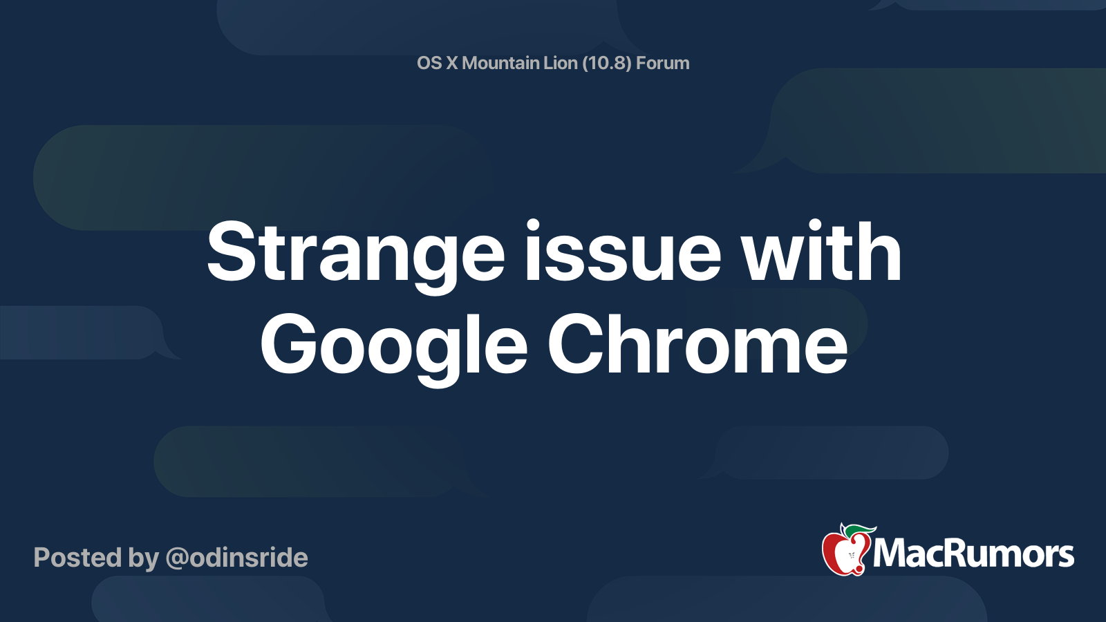 Strange issue with Google Chrome | MacRumors Forums