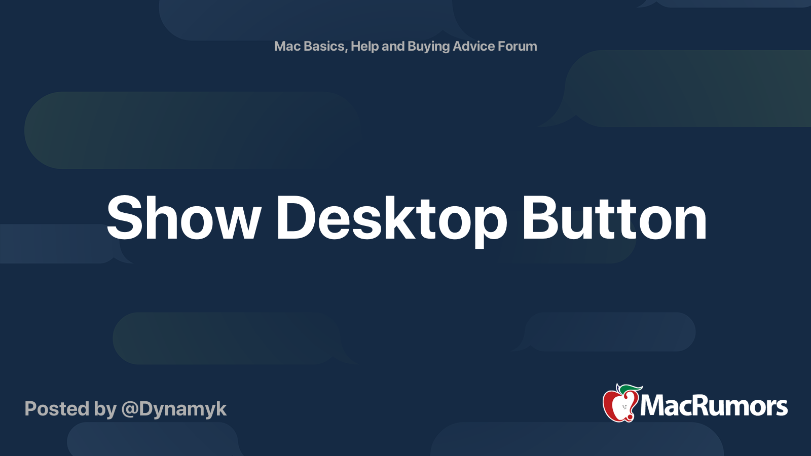 Show Desktop Button MacRumors Forums