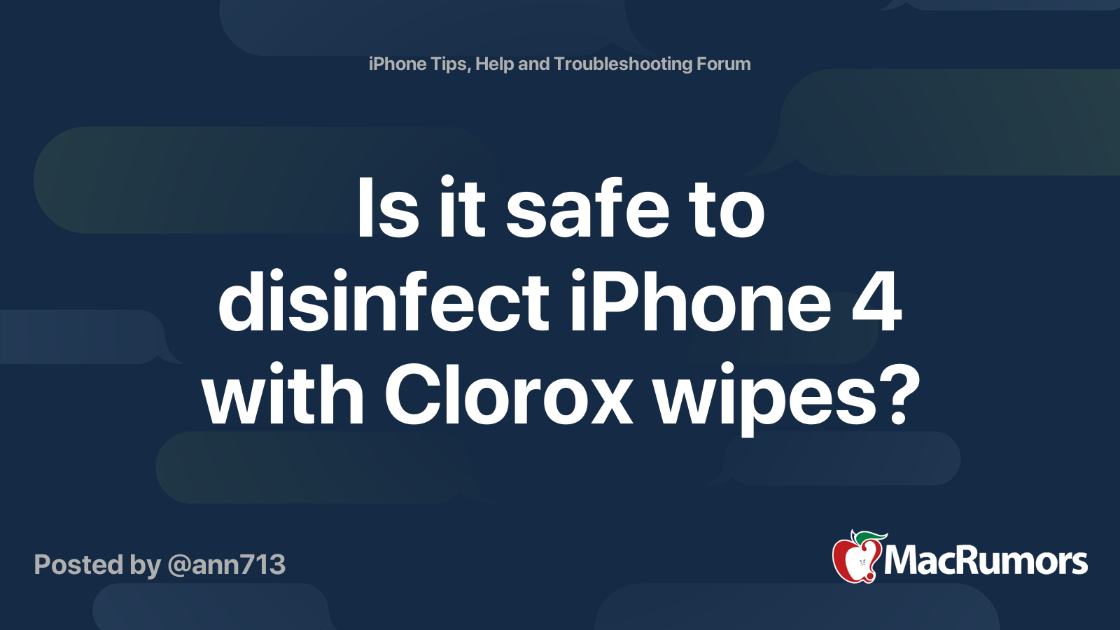 Is it safe to disinfect iPhone 4 with Clorox wipes? MacRumors Forums