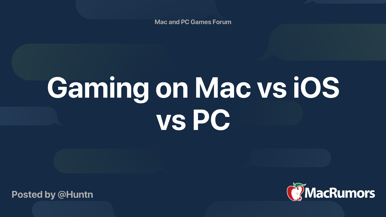 Gaming on Mac vs iOS vs PC | MacRumors Forums