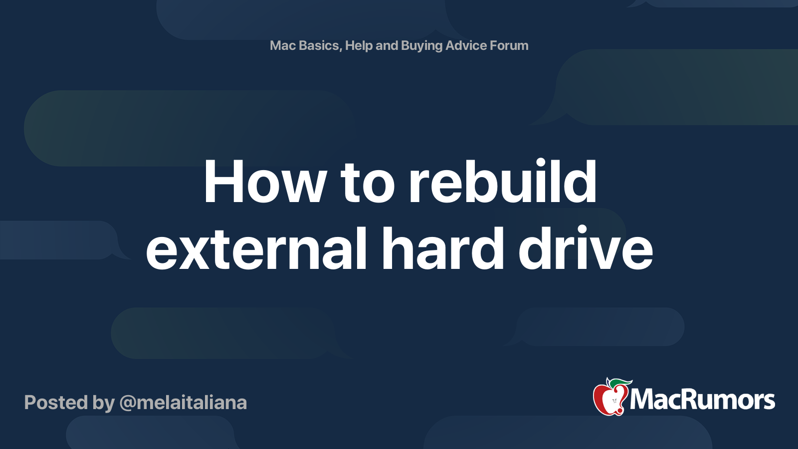 How to rebuild external hard drive | MacRumors Forums