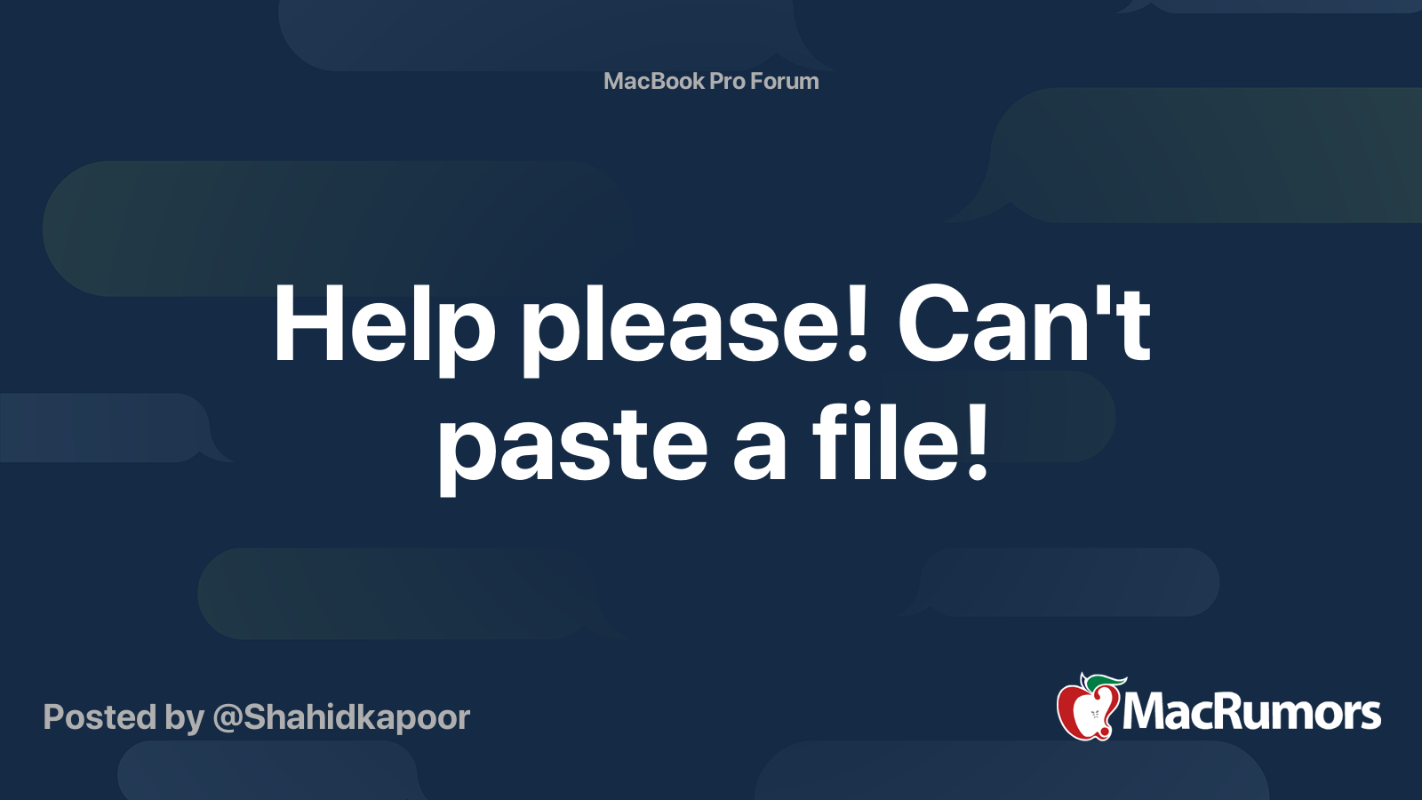 help-please-can-t-paste-a-file-macrumors-forums