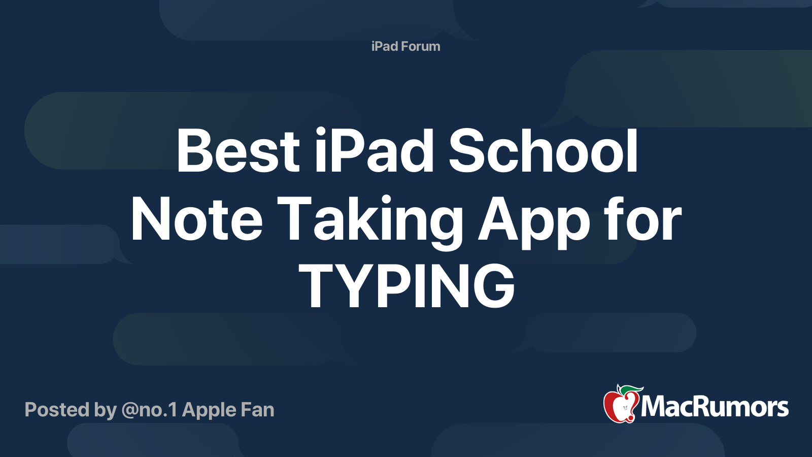 Best iPad School Note Taking App for TYPING | MacRumors Forums