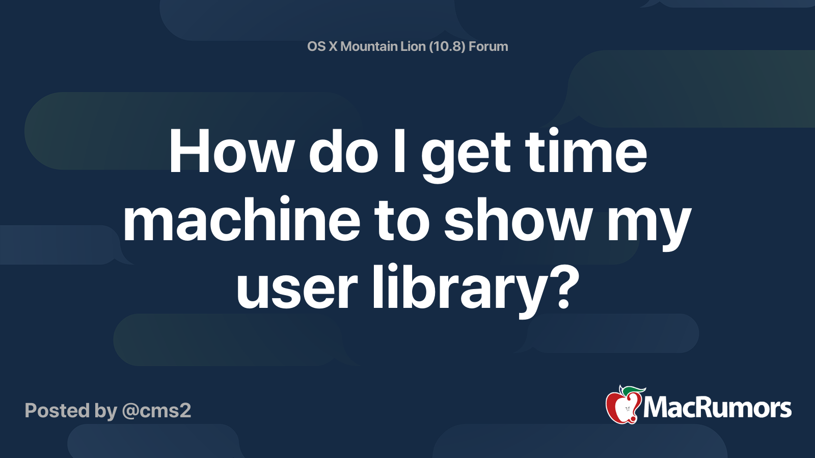 How Do I Get Time Machine To Show My User Library MacRumors Forums