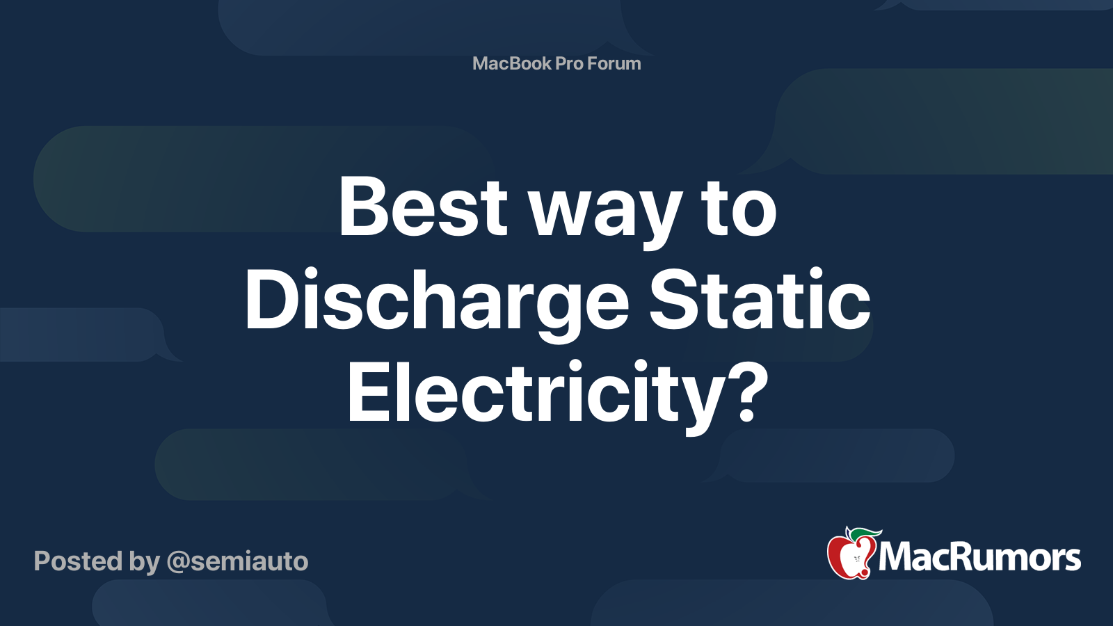 Best way to Discharge Static Electricity? MacRumors Forums