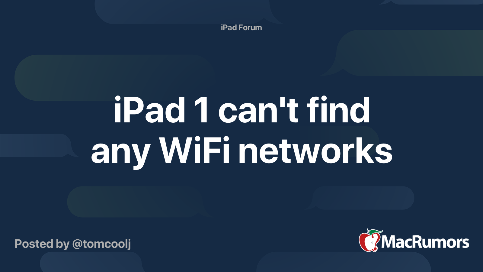 iPad 1 can't find any WiFi networks | MacRumors Forums