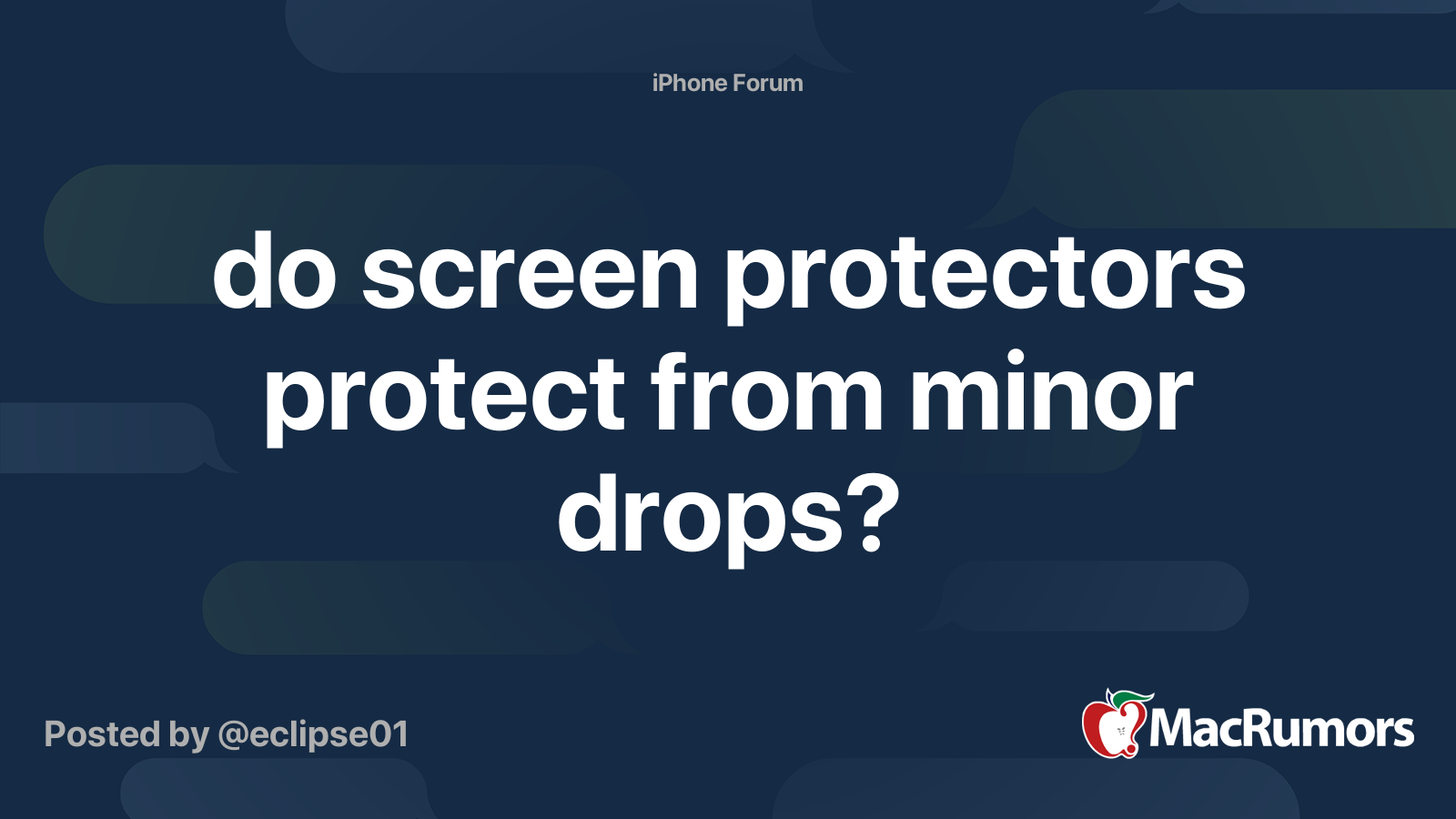 do screen protectors protect from minor drops? MacRumors Forums